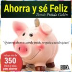 «Ahorra y sé feliz», nuevo Audiolibro a la venta